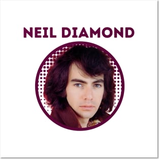 neil diamond || burgundy Posters and Art